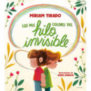 Los mil colores del hilo invisible