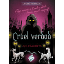 CRUEL VERDAD UN GIRO INESPERADO