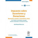 IMPUESTO SOBRE SUCESIONES Y DONACIONES NORMATIVA ESTATAL Y AUTONOMICA 2025 13� E