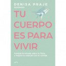 CUERPO PARA VIVIR, UN