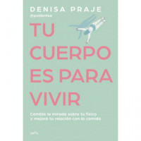 CUERPO PARA VIVIR, UN