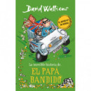 La incre�ble historia de... El pap� bandido