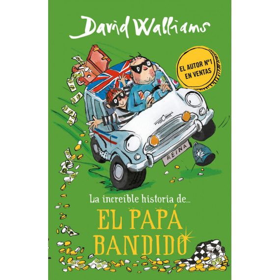 La incre�ble historia de... El pap� bandido