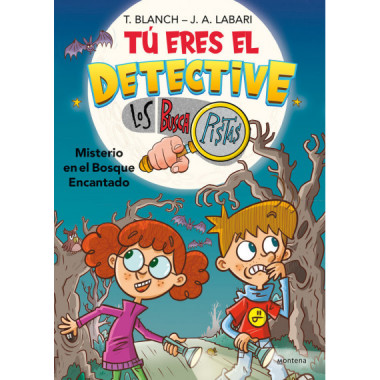 TU ERES EL DETECTIVE CON LOS BUSCAPISTAS 1. MISTERIO EN BOSQUE ENCANTADO