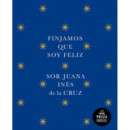 Finjamos que soy feliz