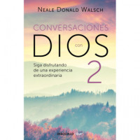 Conversaciones con Dios Ii