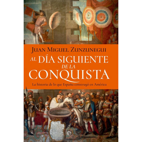 AL DIA SIGUIENTE DE LA CONQUISTA