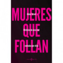 MUJERES QUE FOLLAN