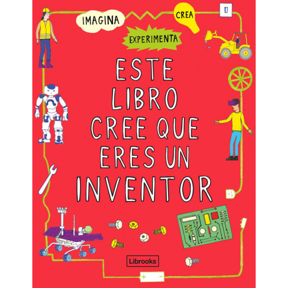 Este libro cree que eres un inventor
