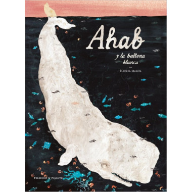 Ahab y la ballena blanca