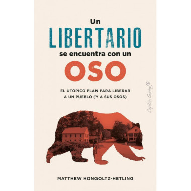 Un libertario se encuentra con un oso