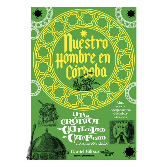 LAS CRONICAS DE GUILLIAM DE CANFORD, EL ARQUERO SINIESTR VI