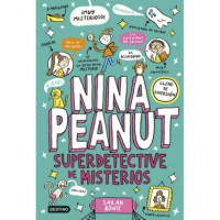 NINA PEANUT 2. NINA PEANUT SUPERDETECTIVE DE MISTERIOS