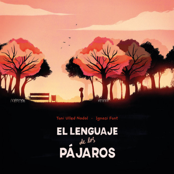 EL LENGUAJE DE LOS PAJAROS