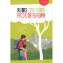 RUTAS CON NI�OS EN LOS PICOS DE EUROPA (2� ED)