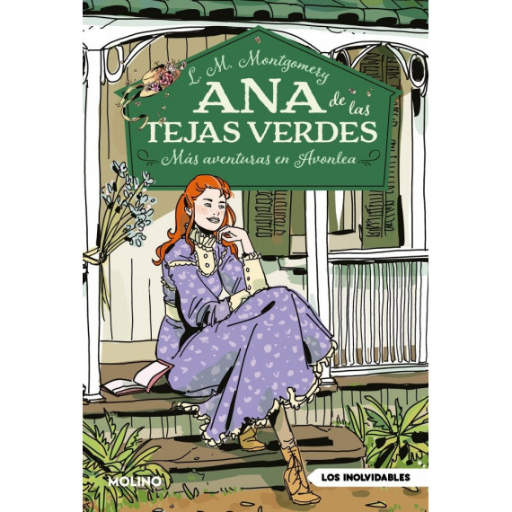 ANA DE LAS TEJAS VERDES 4 - MAS AVENTURAS EN AVONLEA