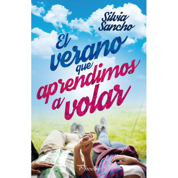 El verano que aprendimos a volar