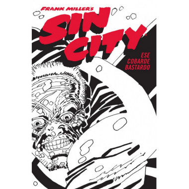 Sin City 4 de 7. Ese CObarde Bastardo (carton&eacute;)