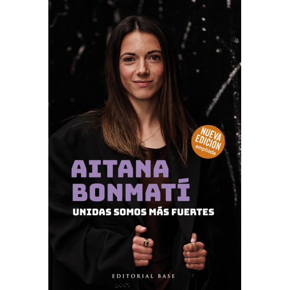 AITANA BONMATI. UNIDAS SOMOS MAS FUERTES (2024)