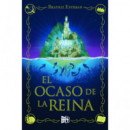 EL OCASO DE LA REINA