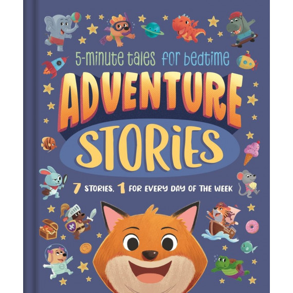 Adventure Stories. For bedtime (0-5 years)