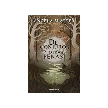 DE CONJUROS Y OTRAS PENAS