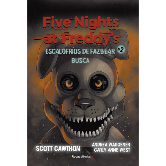 FIVE NIGHTS AT FREDDY'S ESCALOFRIOS DE FAZBEAR  2 BUSCA