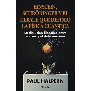 EINSTEIN, SCHRODINGER Y EL DEBATE QUE DEFINIO LA FISICA CUANTICA