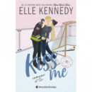 INMUNE A TI ( KISS ME 3)