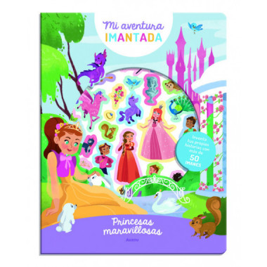 Mi aventura imantada. Princesas maravillosas