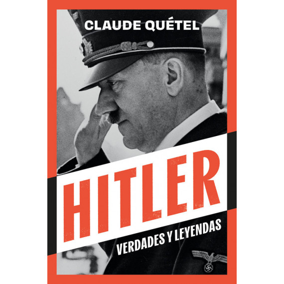 HITLER VERDADES Y LEYENDAS