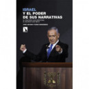 Israel y el poder de sus narrativas