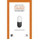 AFRICA, RACISMO Y COLONIALISMO