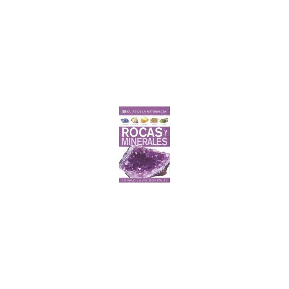 Rocas y Minerales. Gu�as de la Naturaleza