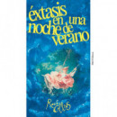 Extasis en una Noche de Verano   2024