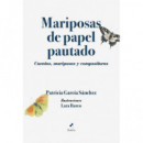 Mariposas de Papel Pautado   2024