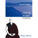 que Es el Zen. Introducción Práctica a la Meditación Zen