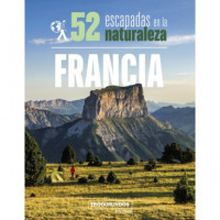 52 Escapadas en la Naturaleza por Francia