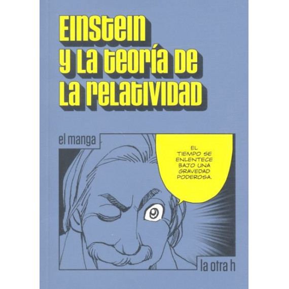 Einstein y la Teor�a de la Relatividad