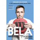 Bela la Historia Continua   2025