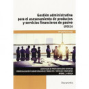 Gesti�n Administrativa para el Asesoramiento de Productos y Servicios Financieros de Pasivo