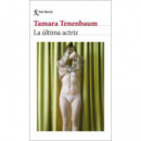 la Ultima Actriz   2025