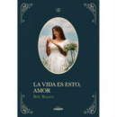 la Vida Es Esto, Amor   2025