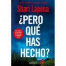 Pero que Has Hecho   2026