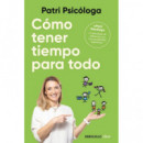 Como Tener Tiempo para Todo   2025