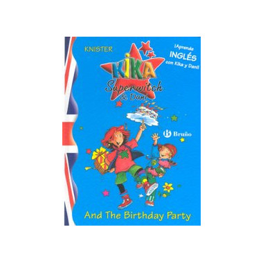 Kika Superwitch & Dani And The Birthday Party