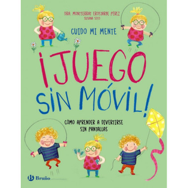 CUIDO MI MENTE. JUEGO SIN MOVIL