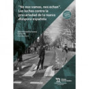 No Nos Vamos, Nos Echan.