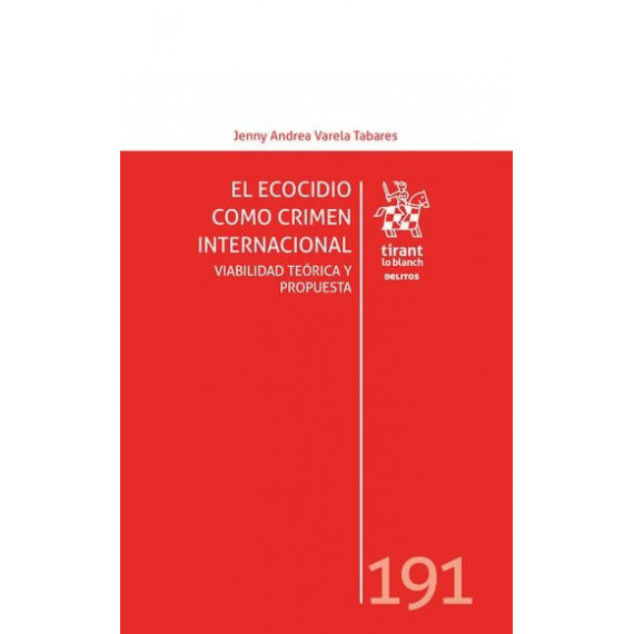 el Ecocidio Como Crimen Internacional   2025