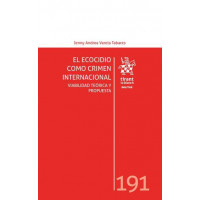 el Ecocidio Como Crimen Internacional   2025